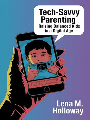 cover image of Tech-Savvy Parenting